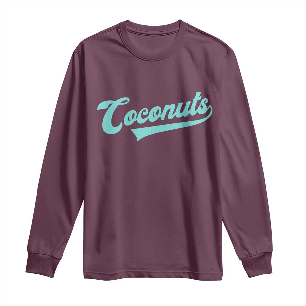 Vintage Coconut Long Sleeve Shirt Retro Throwback Popular Fruit Humor Coconuts Classic