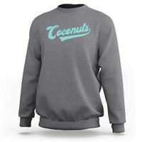 Vintage Coconut Sweatshirt Retro Throwback Popular Fruit Humor Coconuts Classic