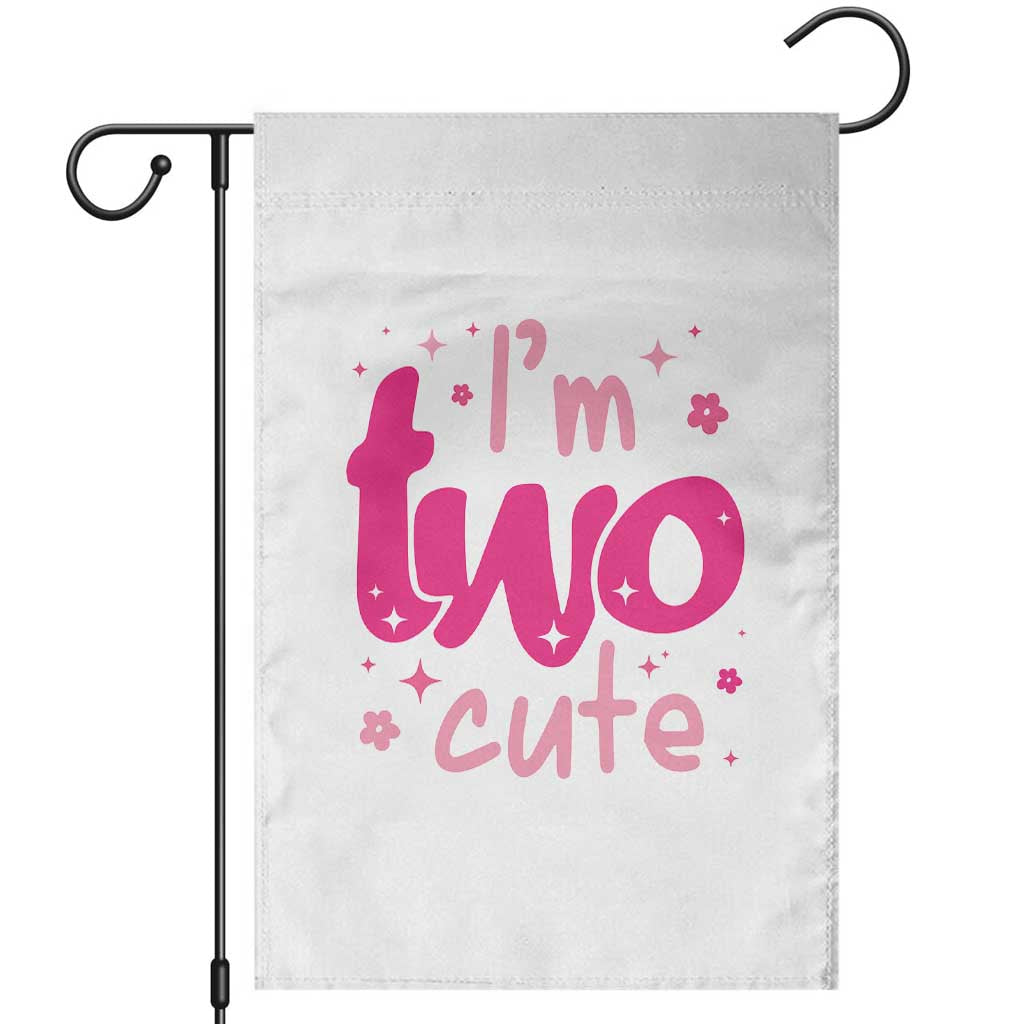 Two Birthday Girl Garden Flag Pink 2nd Bday Im Two Cute