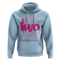 Two Birthday Girl Hoodie Pink 2nd Bday Im Two Cute