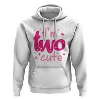 Two Birthday Girl Hoodie Pink 2nd Bday Im Two Cute