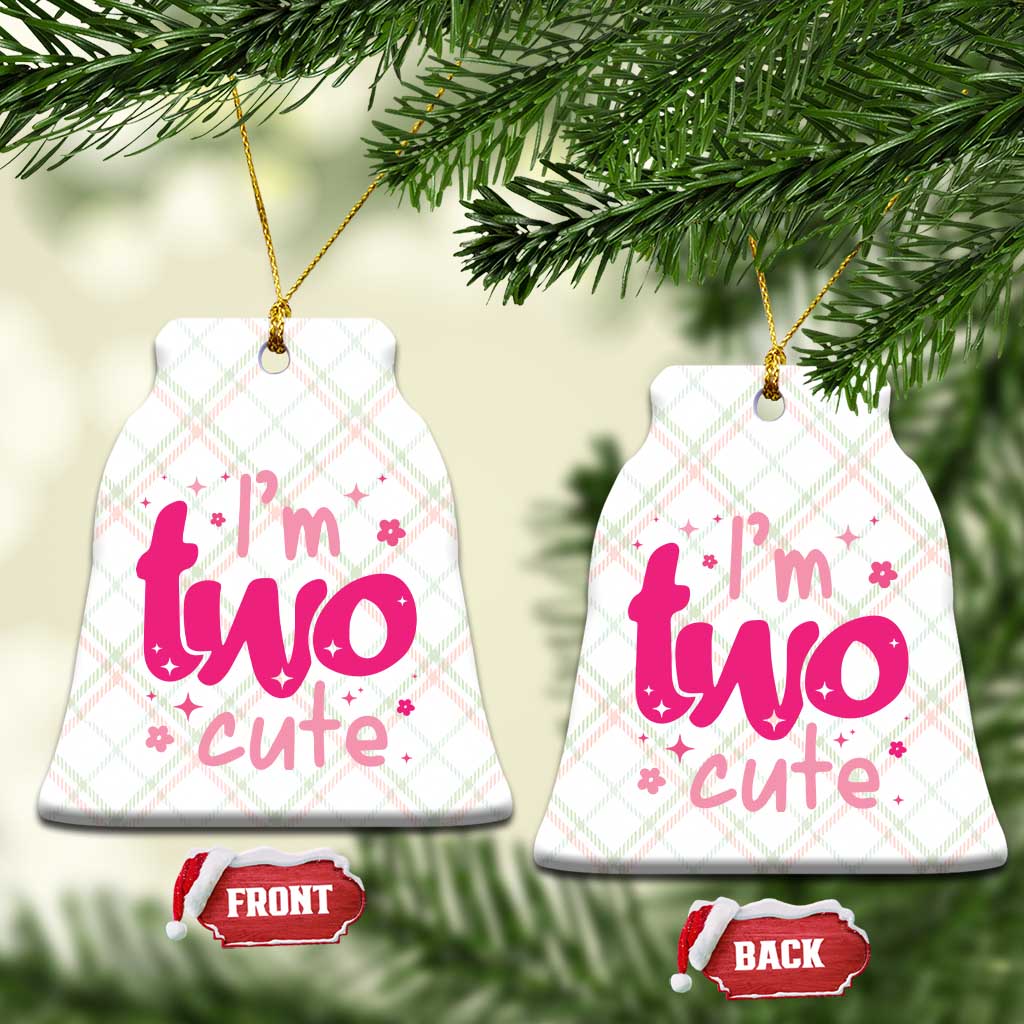 Two Birthday Girl Ceramic Ornament Pink 2nd Bday Im Two Cute