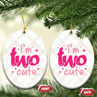 Two Birthday Girl Ceramic Ornament Pink 2nd Bday Im Two Cute