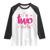 Two Birthday Girl Raglan Shirt Pink 2nd Bday Im Two Cute