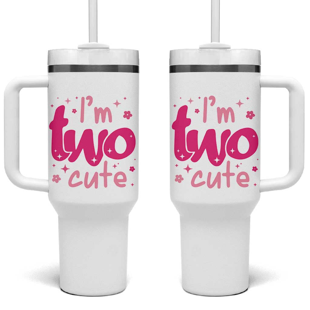 Two Birthday Girl Tumbler With Handle Pink 2nd Bday Im Two Cute