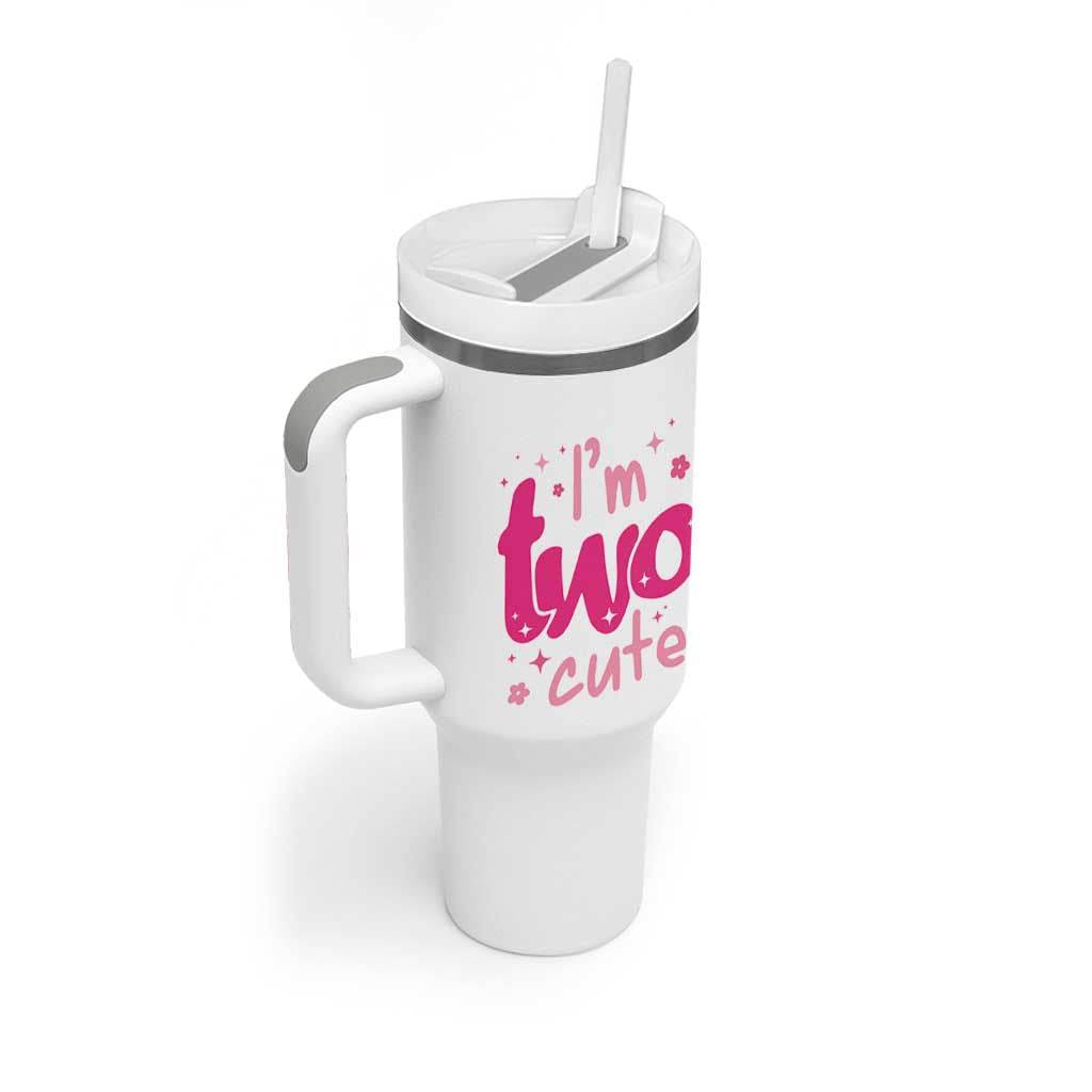 Two Birthday Girl Tumbler With Handle Pink 2nd Bday Im Two Cute