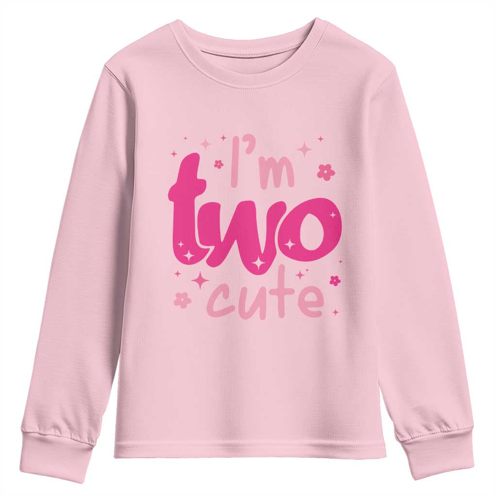 Two Birthday Girl Youth Sweatshirt Pink 2nd Bday Im Two Cute