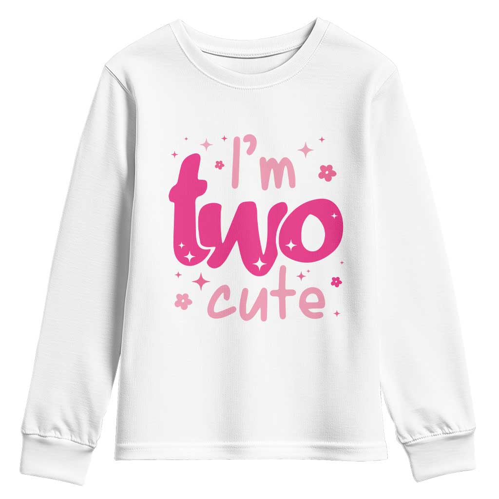 Two Birthday Girl Youth Sweatshirt Pink 2nd Bday Im Two Cute