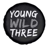 Toddler 3rd Birthday Spare Tire Cover Young Wild And Three - Wonder Print Shop
