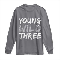 Toddler 3rd Birthday Long Sleeve Shirt Young Wild And Three - Wonder Print Shop