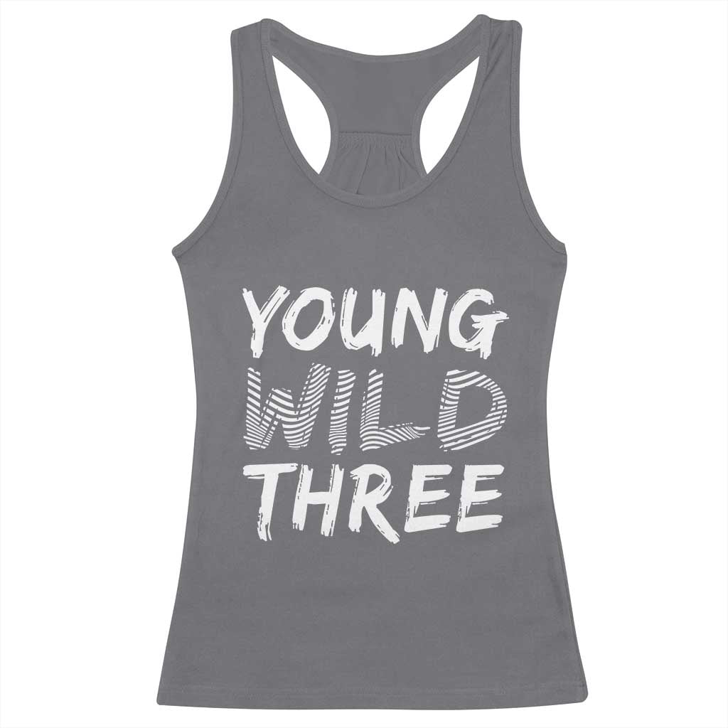 Toddler 3rd Birthday Racerback Tank Top Young Wild And Three - Wonder Print Shop