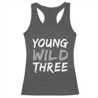 Toddler 3rd Birthday Racerback Tank Top Young Wild And Three - Wonder Print Shop