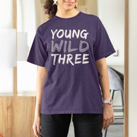 Toddler 3rd Birthday T Shirt For Women Young Wild And Three - Wonder Print Shop