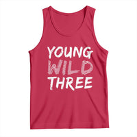 Toddler 3rd Birthday Tank Top Young Wild And Three - Wonder Print Shop