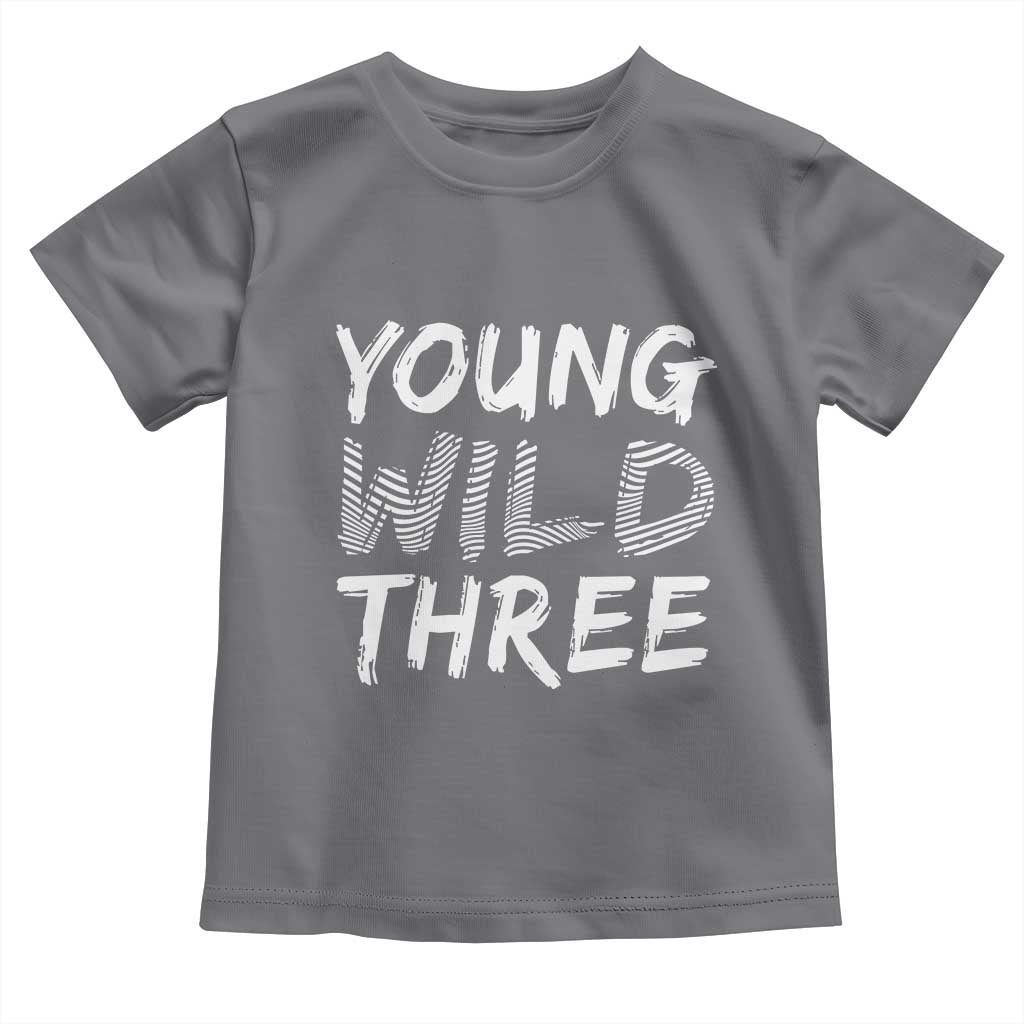 Toddler 3rd Birthday Toddler T Shirt Young Wild And Three - Wonder Print Shop