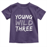 Toddler 3rd Birthday Toddler T Shirt Young Wild And Three - Wonder Print Shop