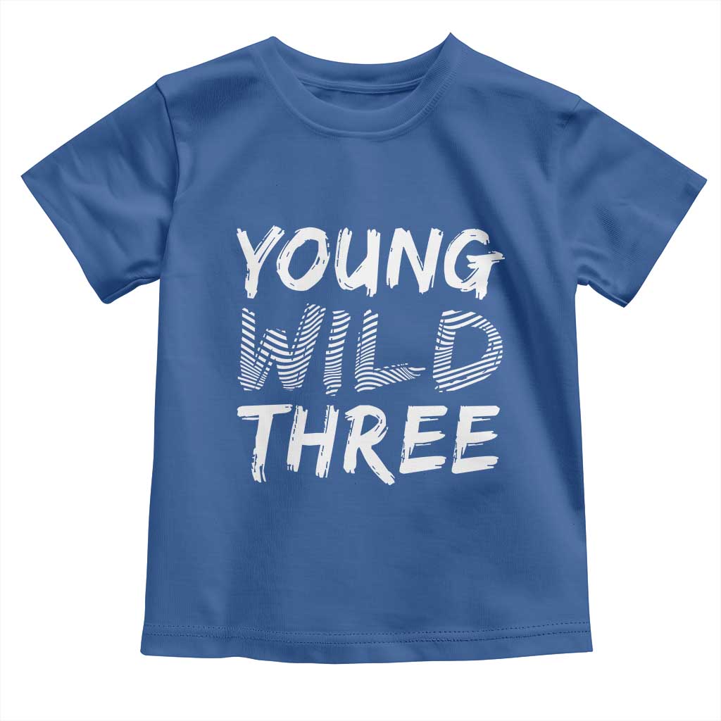 Toddler 3rd Birthday Toddler T Shirt Young Wild And Three - Wonder Print Shop