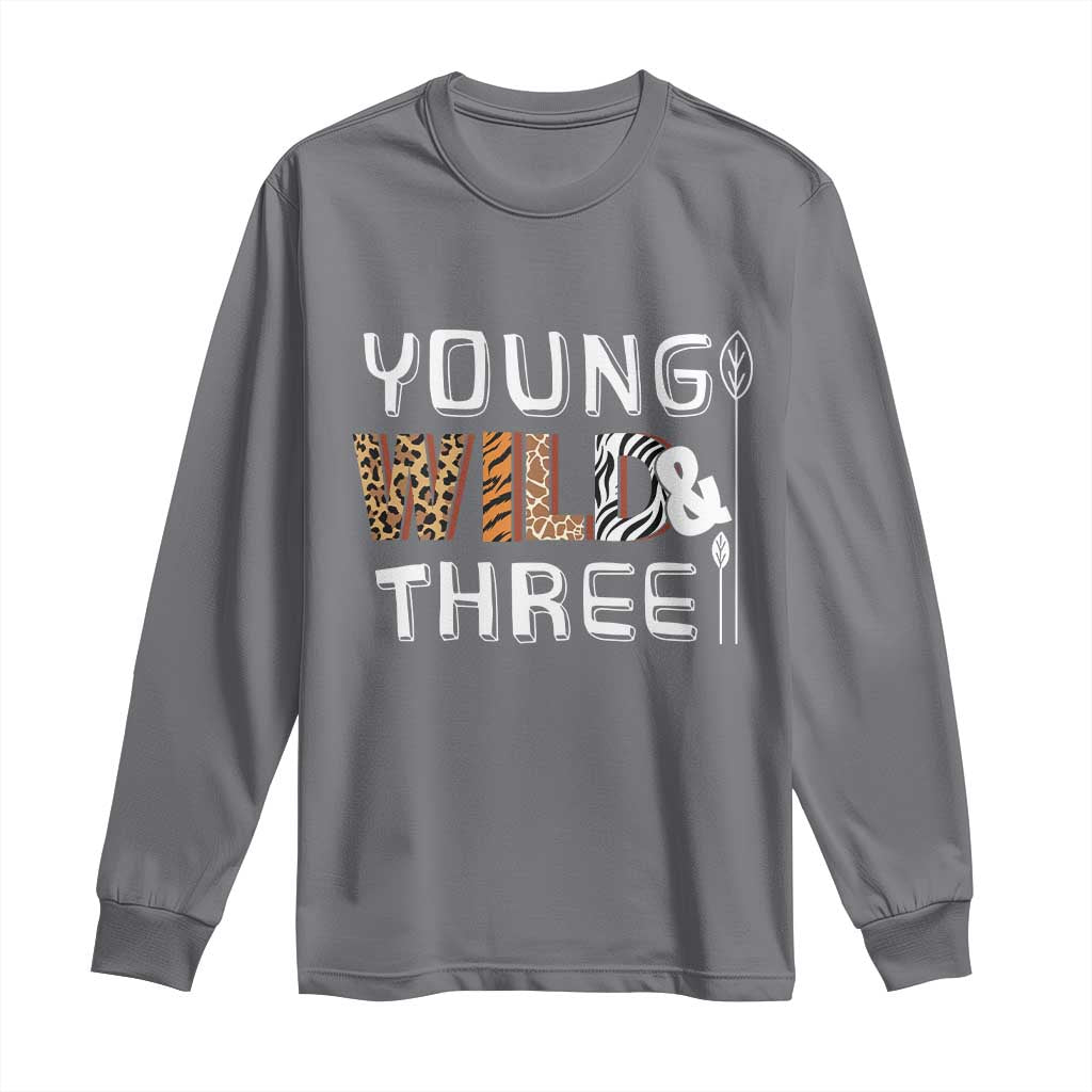 3rd Birthday Long Sleeve Shirt Young Wild And Three Safari Zoo Party