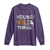 3rd Birthday Long Sleeve Shirt Young Wild And Three Safari Zoo Party