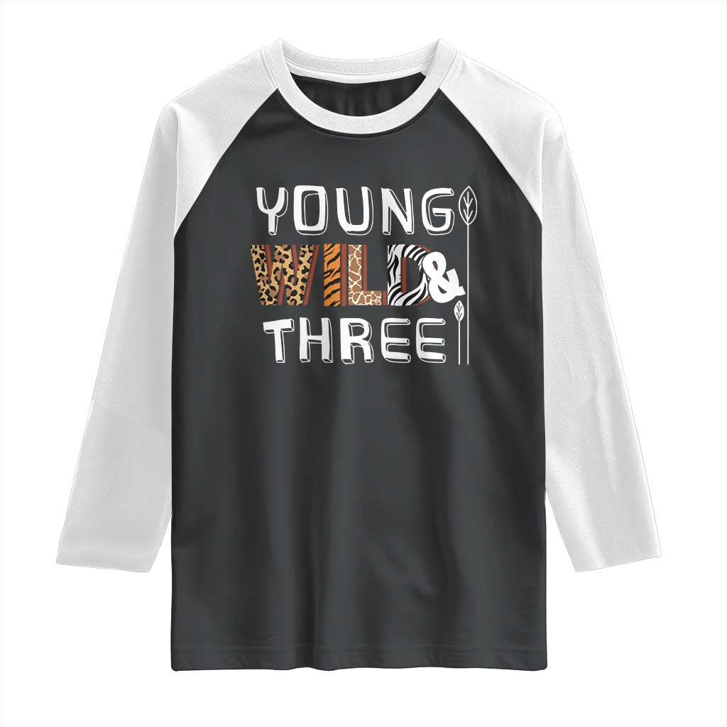3rd Birthday Raglan Shirt Young Wild And Three Safari Zoo Party