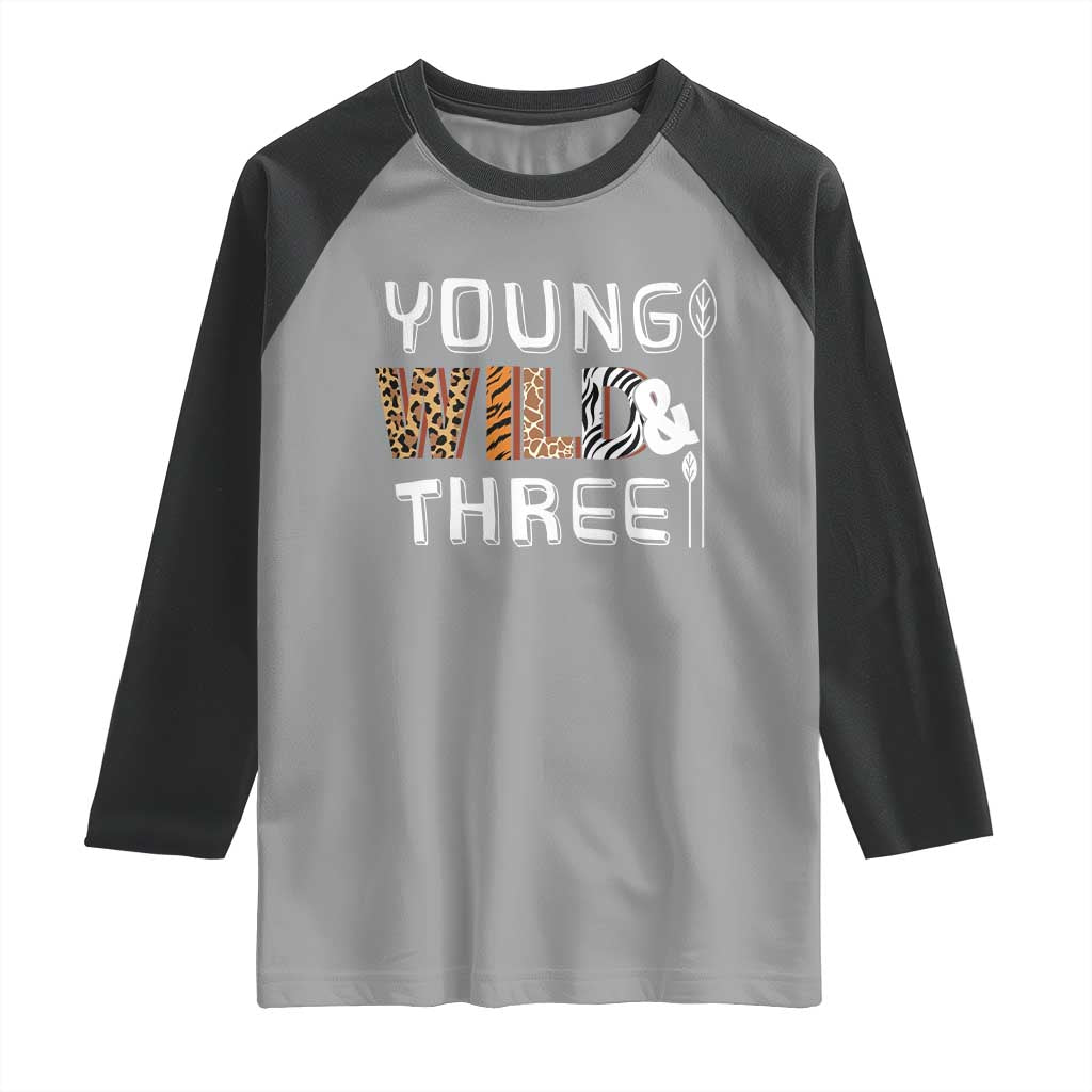 3rd Birthday Raglan Shirt Young Wild And Three Safari Zoo Party