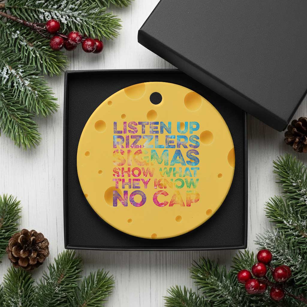 Funny Teacher Ceramic Ornament Listen Up Rizzlers Sigmas Show Work No Cap Tie-Dye - Wonder Print Shop