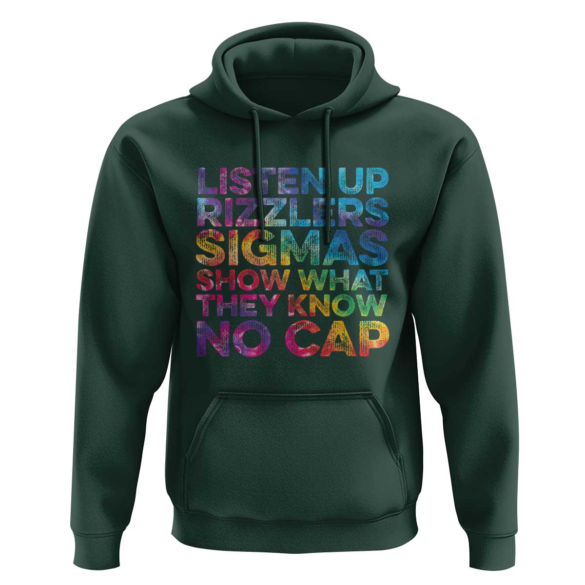 Funny Teacher Hoodie Listen Up Rizzlers Sigmas Show Work No Cap Tie-Dye