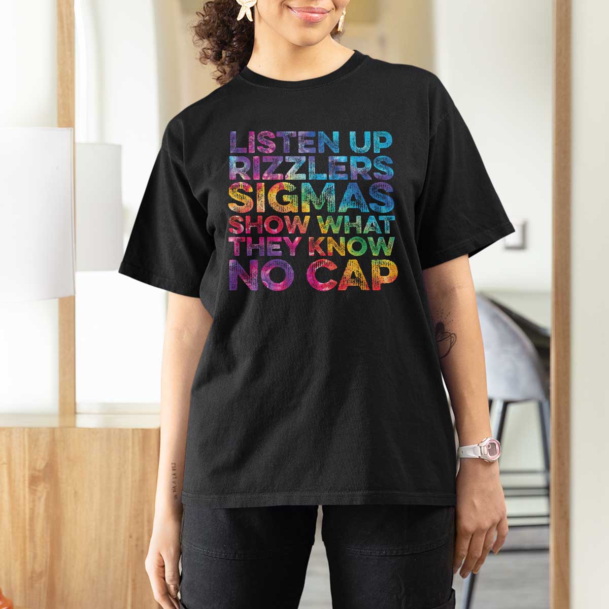 Funny Teacher T Shirt For Women Listen Up Rizzlers Sigmas Show Work No Cap Tie-Dye