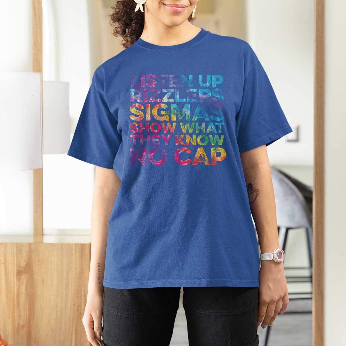 Funny Teacher T Shirt For Women Listen Up Rizzlers Sigmas Show Work No Cap Tie-Dye