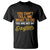 You Can't Tell Me What To Do You're Not My Daughter T Shirt Funny Dad Gifts From Daughter