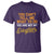 You Can't Tell Me What To Do You're Not My Daughter T Shirt Funny Dad Gifts From Daughter