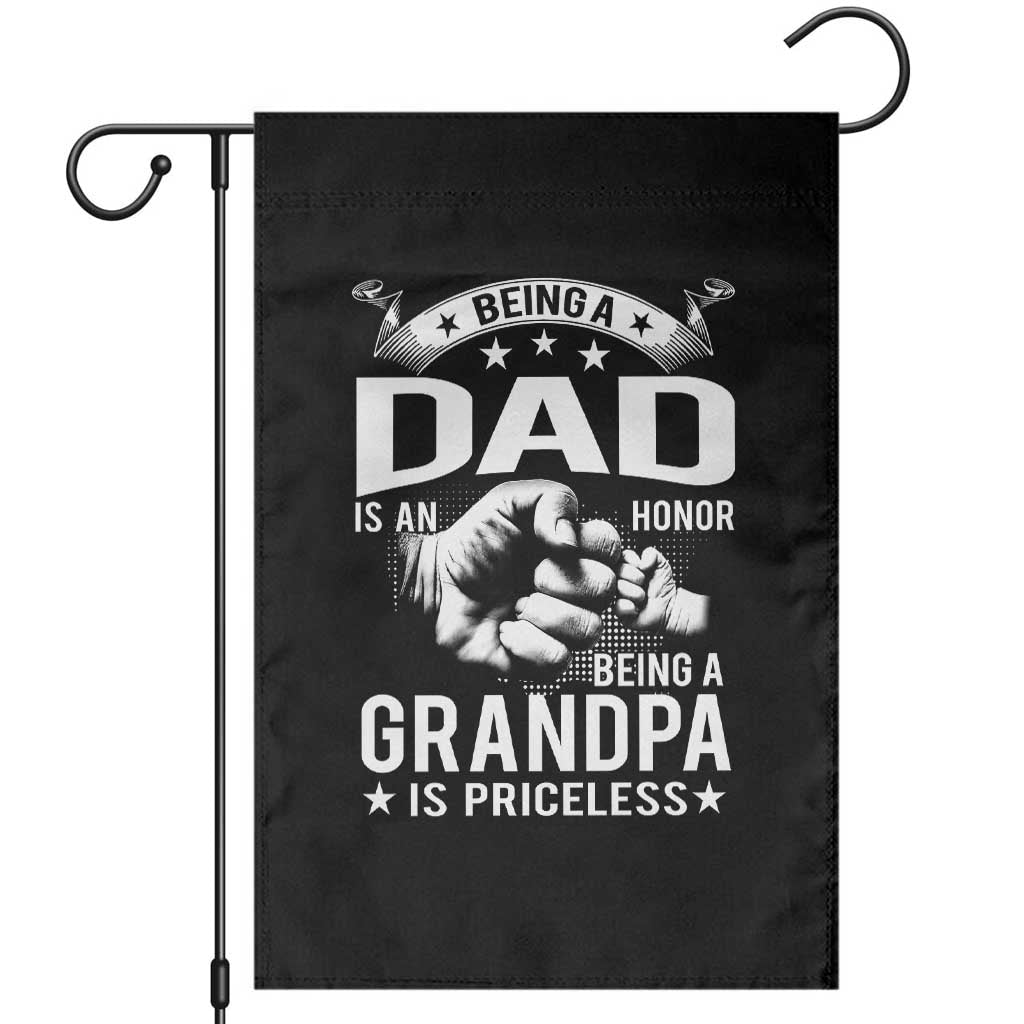 Being A Dad Is An Honor Being A Grandpa is Priceless Garden Flag - Wonder Print Shop