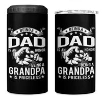 Being A Dad Is An Honor Being A Grandpa is Priceless 4 in 1 Can Cooler Tumbler - Wonder Print Shop