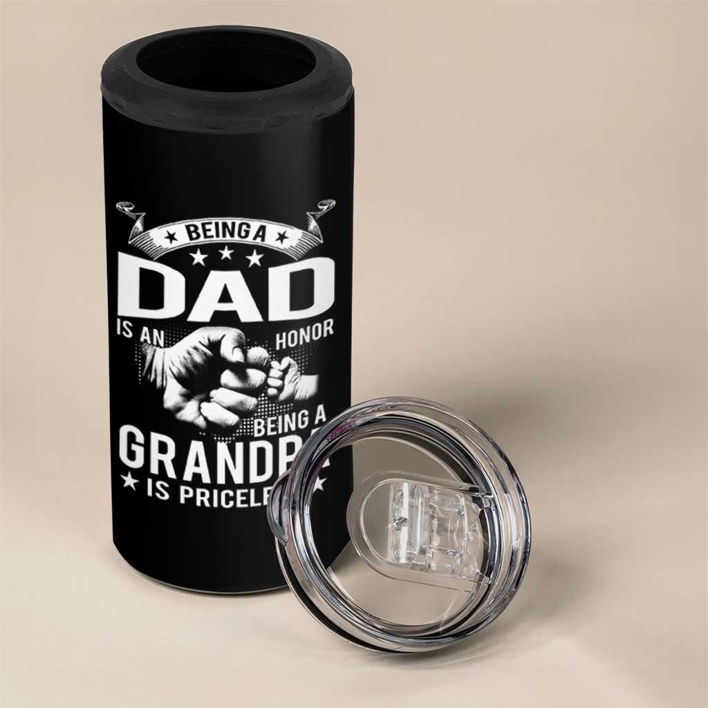 Being A Dad Is An Honor Being A Grandpa is Priceless 4 in 1 Can Cooler Tumbler - Wonder Print Shop