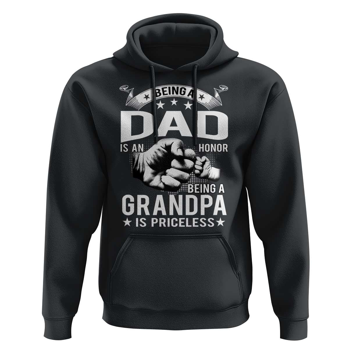 Being A Dad Is An Honor Being A Grandpa is Priceless Hoodie - Wonder Print Shop