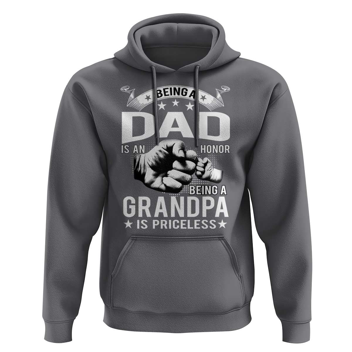 Being A Dad Is An Honor Being A Grandpa is Priceless Hoodie - Wonder Print Shop