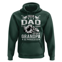 Being A Dad Is An Honor Being A Grandpa is Priceless Hoodie - Wonder Print Shop
