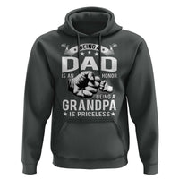 Being A Dad Is An Honor Being A Grandpa is Priceless Hoodie - Wonder Print Shop
