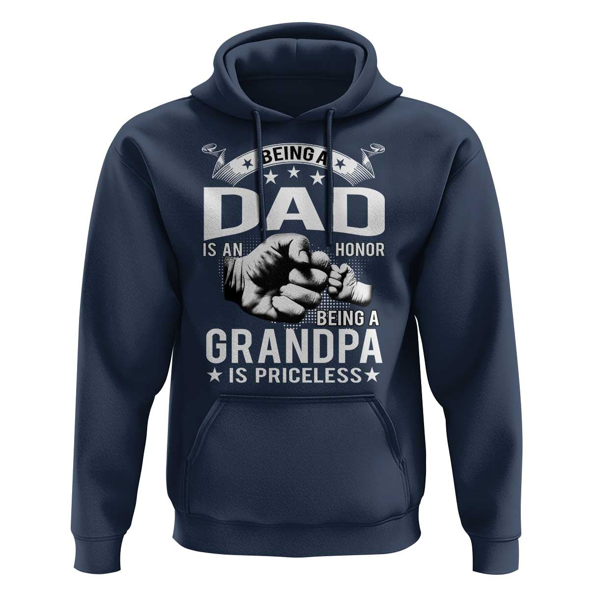 Being A Dad Is An Honor Being A Grandpa is Priceless Hoodie - Wonder Print Shop