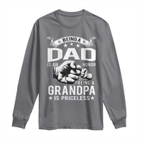 Being A Dad Is An Honor Being A Grandpa is Priceless Long Sleeve Shirt - Wonder Print Shop