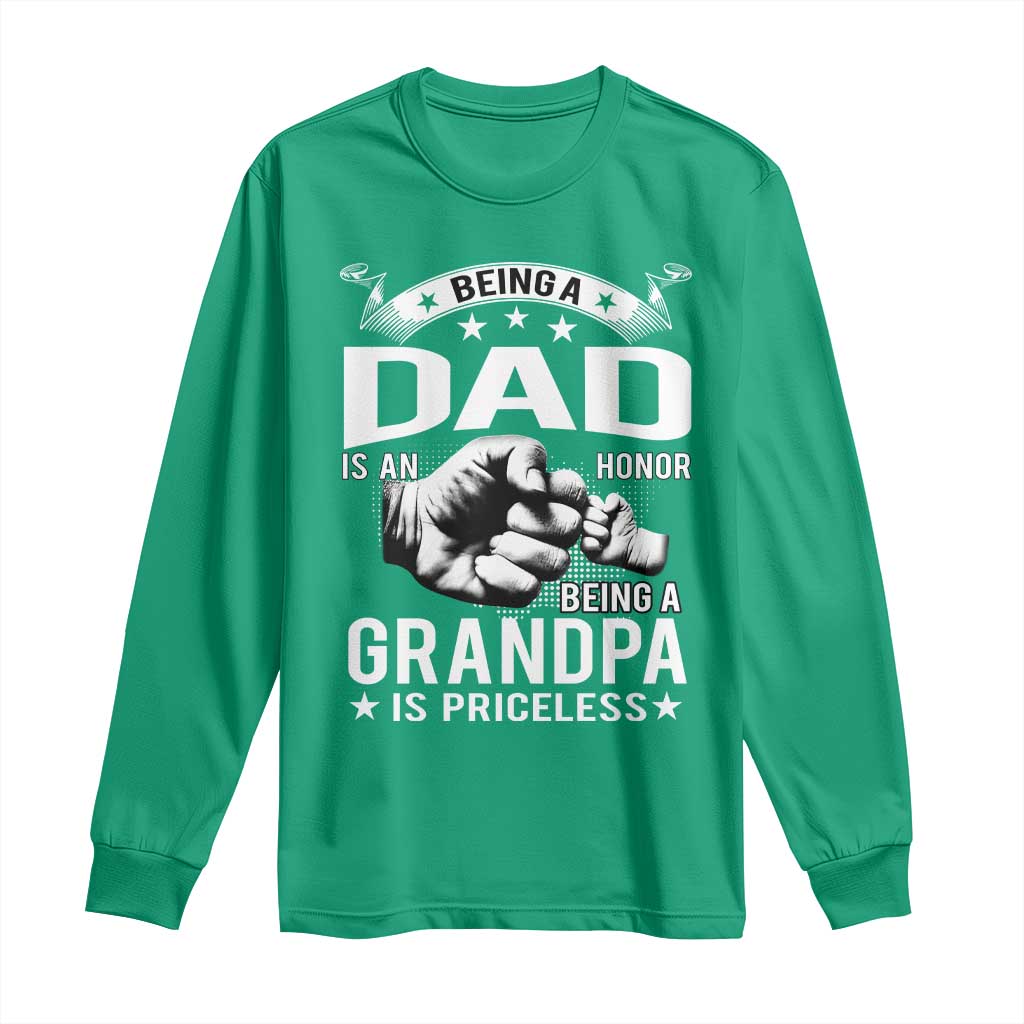 Being A Dad Is An Honor Being A Grandpa is Priceless Long Sleeve Shirt - Wonder Print Shop