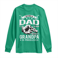 Being A Dad Is An Honor Being A Grandpa is Priceless Long Sleeve Shirt - Wonder Print Shop