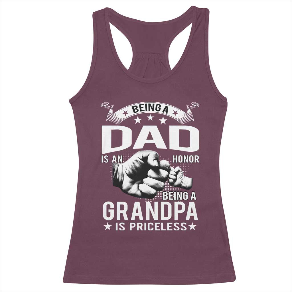 Being A Dad Is An Honor Being A Grandpa is Priceless Racerback Tank Top - Wonder Print Shop