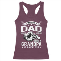 Being A Dad Is An Honor Being A Grandpa is Priceless Racerback Tank Top - Wonder Print Shop