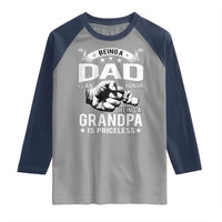 Being A Dad Is An Honor Being A Grandpa is Priceless Raglan Shirt - Wonder Print Shop
