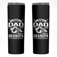 Being A Dad Is An Honor Being A Grandpa is Priceless Skinny Tumbler - Wonder Print Shop