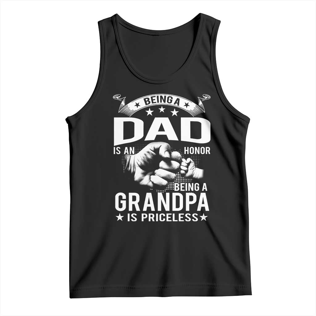 Being A Dad Is An Honor Being A Grandpa is Priceless Tank Top - Wonder Print Shop