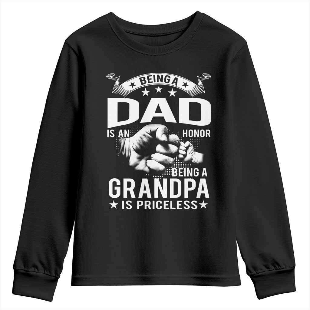 Being A Dad Is An Honor Being A Grandpa is Priceless Youth Sweatshirt - Wonder Print Shop