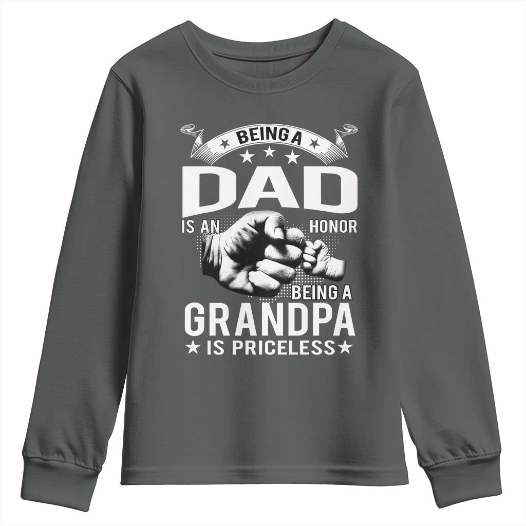 Being A Dad Is An Honor Being A Grandpa is Priceless Youth Sweatshirt - Wonder Print Shop