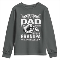 Being A Dad Is An Honor Being A Grandpa is Priceless Youth Sweatshirt - Wonder Print Shop